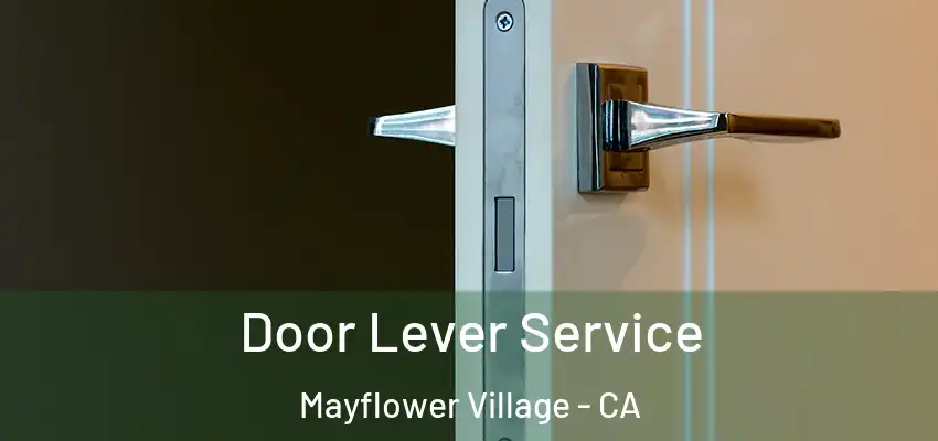  Door Lever Service Mayflower Village - CA