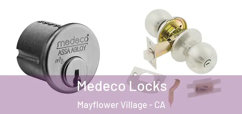  Medeco Locks Mayflower Village - CA