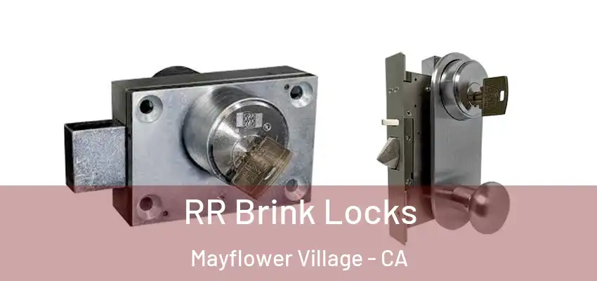  RR Brink Locks Mayflower Village - CA